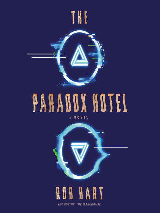 Title details for The Paradox Hotel by Rob Hart - Available